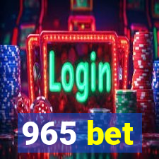 965 bet